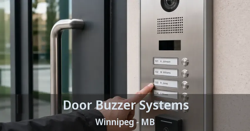 Door Buzzer Systems Winnipeg - MB
