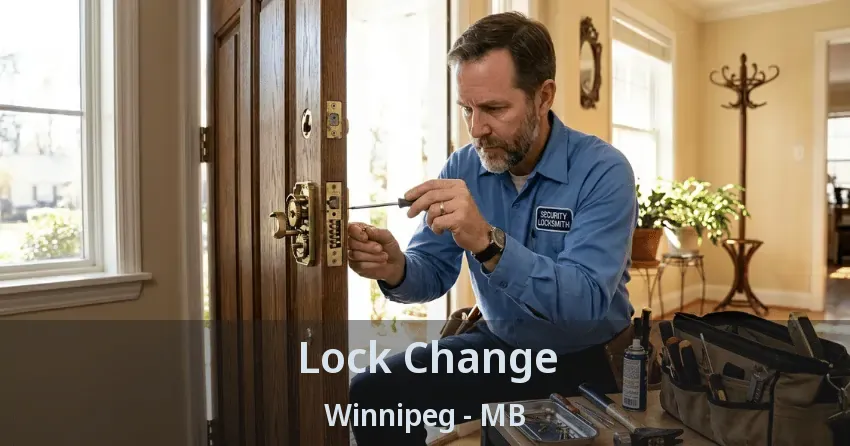 Lock Change Winnipeg - MB